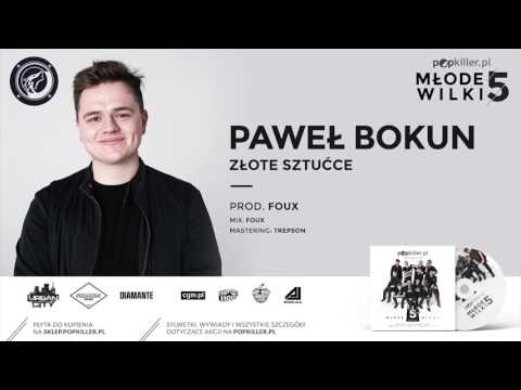 06. Paweł Bokun - Złote sztućce (prod. Foux) [Popkiller Młode Wilki 5]