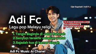 Download lagu ALBUM RELIGI 2026 - Adi Fc | Tangis Baginda di Jabal Rahmah 🎧🤲 mp3 Download lagu ALBUM RELIGI 2026 - Adi Fc | Tangis Baginda di Jabal Rahmah 🎧🤲 mp3