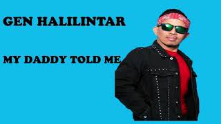 Download lagu LIRIK MY DADDY TOLD ME & TERJEMAHAN (GEN HALILINTAR)-MARDEKA CHANNEL mp3 Download lagu LIRIK MY DADDY TOLD ME & TERJEMAHAN (GEN HALILINTAR)-MARDEKA CHANNEL mp3