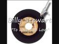 Billy Stewart Too, Too Love 