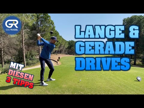 LANGE & GERADE DRIVES - 3 TIPPS FÜR PERFEKTE ABSCHLÄGE MIT DEM DRIVER