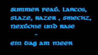 Summer feat. Larcos, RazeR, Slaze, SmeckZ, NextOne u. RaSe - Ein Tag am Meer