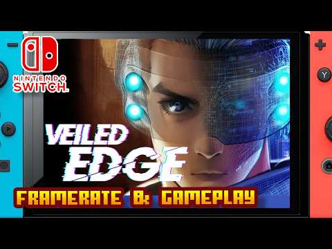 Veiled Edge - (Nintendo Switch 1) - Framerate & Gameplay - 4K