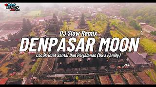 Download lagu DJ SLOW REMIX TERBARU 2026 !! DENPASAR MOON - MARIBETH (1993) COCOK BUAT SANTUY & KERJA B&J FAMILY mp3
