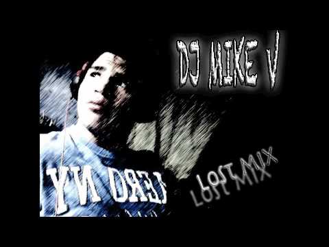 Lost Mix DJ Mike V