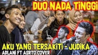 Download lagu DUET NADA TINGGI ADLANI RAMBE FEAT ASTRONI | JUDIKA AKU YANG TERSAKITI mp3 Download lagu DUET NADA TINGGI ADLANI RAMBE FEAT ASTRONI | JUDIKA AKU YANG TERSAKITI mp3