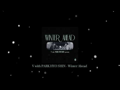 V with PARK HYO SHIN - Winter Ahead (1 Hour loop)