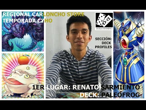 DECK PROFILE RENATO SARMIENTO 1ER LUGAR TORNEO CARLONCHO STORE Temp CYHO DECK PALEOFROG