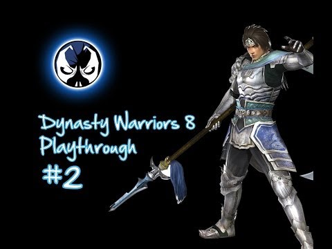 Dynasty Warriors 8 Play Through - Shu - Episode 2 - I get Owned