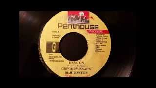 Gregory Isaacs and Buju Banton - Hang On - Penthouse 7" w/ Version (Storm Riddim)