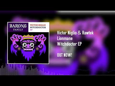 Victor Niglio & Rawtek - Lionmane