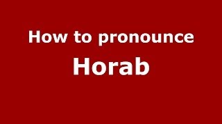 How to pronounce Horab