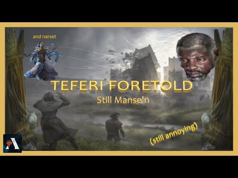 MTG Arena | Esper | Teferi Foretold | Teferi Narset Still Annoying