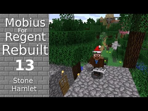 Mobius For Regent Rebuilt: 13 - Stone Hamlet - Stone Technology - Modded Minecraft