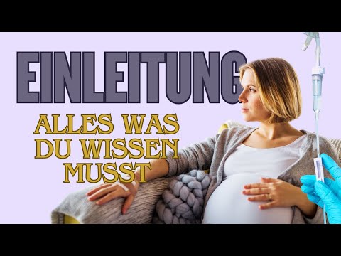 Geburtseinleitung: Alles, was du wissen musst – Ablauf, Risiken & Vorbereitung #geburtseinleitung