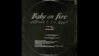 Ottomix & P.K.Siegel - Baby On Fire (Vocal Mix)