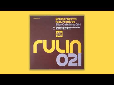 Brother Brown ft. Frank'ee - Star Catching Girl (Darren Emerson Underwater Remix) [HQ]
