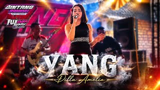 Download lagu YANG - DILLA AMELIA - BINTANG RAHAYU ENTERTAINMENT ft FUJI RAHAYU AUDIO mp3