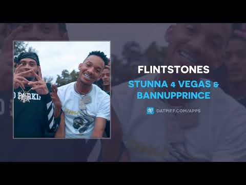 Stunna 4 Vegas - Flintstones ft. BannUpPrince (AUDIO)