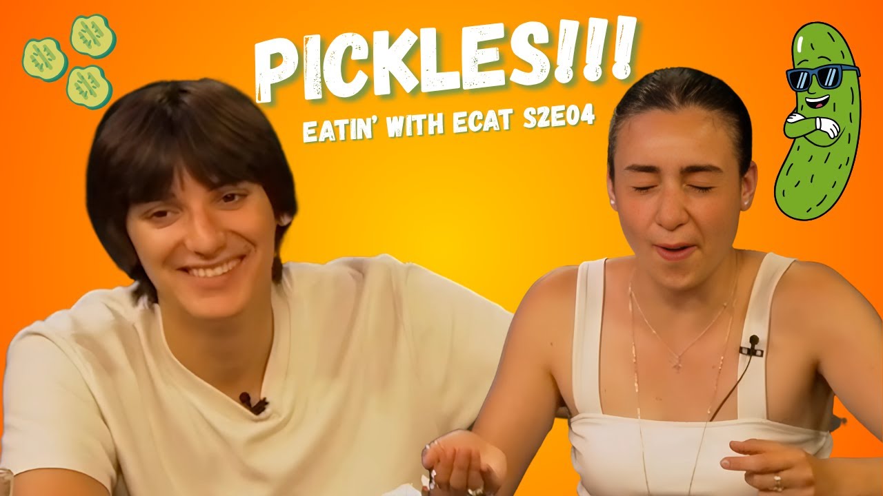Are Pickles Even Good?! | Eatin' with ECAT