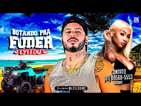 LYLLOU - BOTANDO PRA FUDER - LYRIC VIDEO ( Prod. ESLLEY NO BEAT )