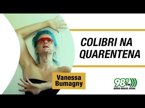 🔴  Colibri na Quarentena - 14.04.2022 - Vanessa Bumagny