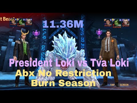 ABX No restriction| Burn Season | Loki Tva vs President | 11.36M - Marvel Future Fight