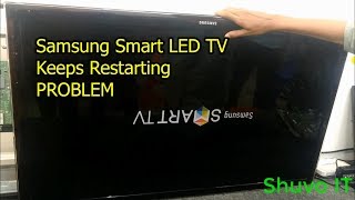 Samsung Smart LED TV Keeps Restarting PROBLEM TUTORIAL #Samsung_Smart_LED_TV_SOLUTION