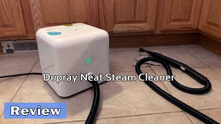 DUPRAY Neat Steam Cleaner Review - Is It Worth It?