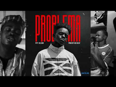 Pitt Kelson - Problema (prod by XIXI BEAT)