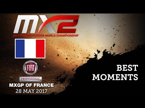 Fiat Professional MXGP of France 2017_MX2 Qualifying Race Best Moments