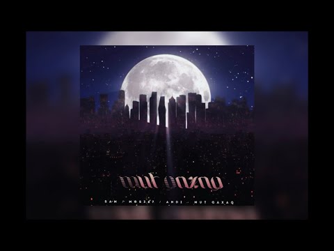 Sam / Mos347 / Andi - Mut Qaxaq