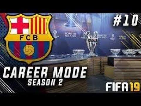 FIFA 19 - FC Barcelona Season 2 Career Mode - EP 10 - HD