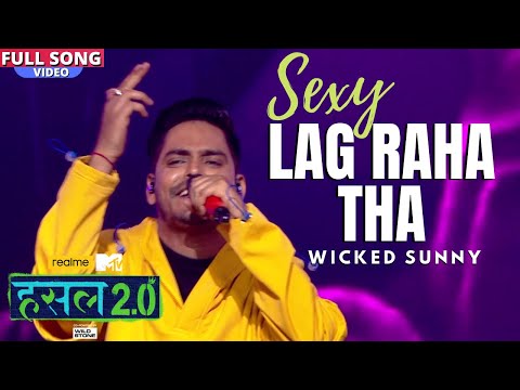 Sexy Lag raha tha | Wicked Sunny | Hustle 2.0