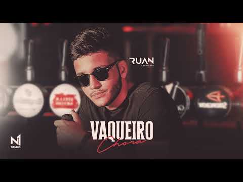 Ruan Rodrigues - Vaqueiro Chora (Áudio Oficial)