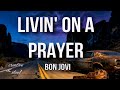 Bon Jovi - Livin' On A Prayer (Lyrics)