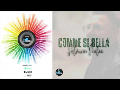 Salvuccio Sicilia - Comme si bella