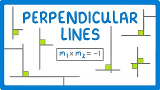 GCSE Maths - Perpendicular Lines (2026/27 exams)