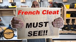 Watch This Before Designing Your French Cleats!