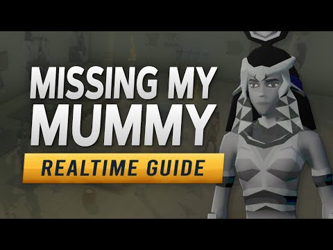 [RS3] Missing My Mummy (100%) – Realtime Quest Guide (Read Pinned Comment)