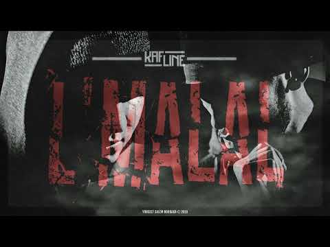 KAFLINE - L'MALAL ( آخر اغنية )