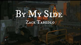 Download lagu Zack Tabudlo - By My Side ft. Tiara andiri [ Lyrics ] mp3