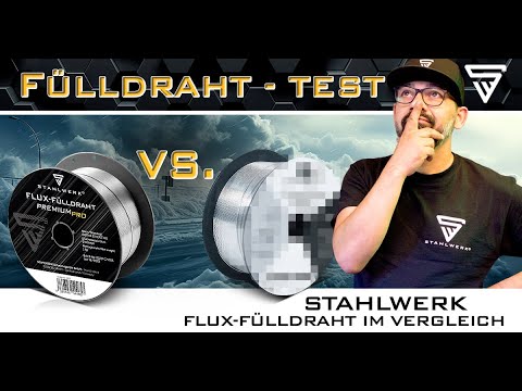 STAHLWERK - Fülldraht Vergleichstest - wie schlägt sich unser Fülldraht im Vergleich?