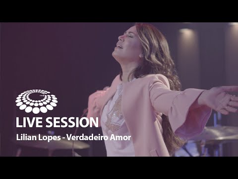 Lilian Lopes - Verdadeiro Amor [ LIVE SESSION ] - VERTICAL