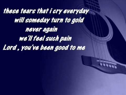 Ernie Kematch-Lord, you've been good to me