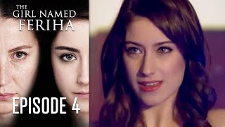 The Girl Named Feriha - Episode 4