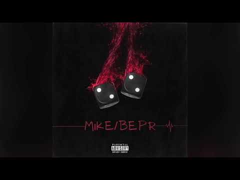 Mike Williams - Mike/Bepr (Feat. BadBepr)