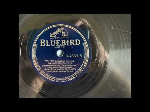 Artie Shaw and his Orchestra You're A Sweet Little Headache