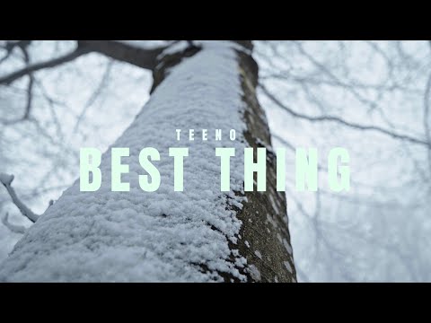 TEENO - Best Thing