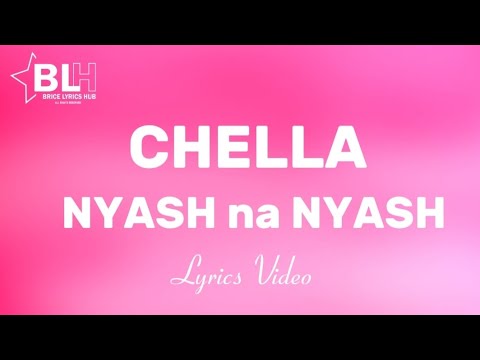 Chella - Nyash na Nyash (Lyrics Video)